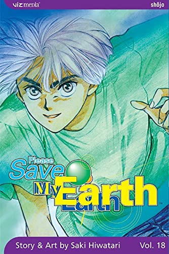 Beispielbild fr Please Save My Earth, Volume 18 (Please Save My Earth) Format: Paperback zum Verkauf von INDOO