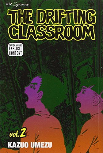 The Drifting Classroom, Vol. 2 (2) - Kazuo Umezu