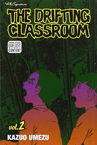 The Drifting Classroom, Vol. 2 (2) (9781421507231) by Kazuo Umezu