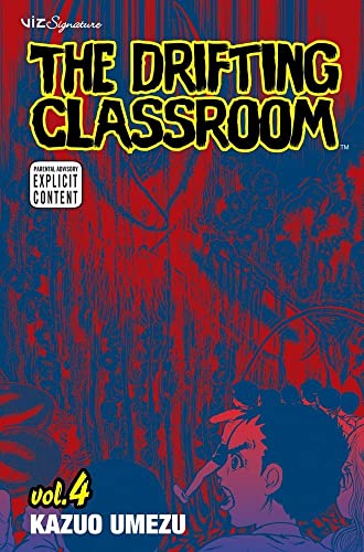 The Drifting Classroom, Volume 4 (Drifting Classroom) Format: Paperback - Kazuo Umezu
