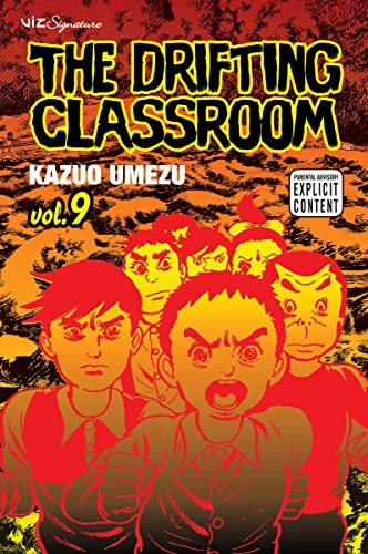 The Drifting Classroom, Vol. 9 - Umezz, Kazuo