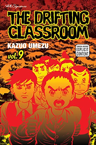 The Drifting Classroom, Vol. 9 (9781421509617) by Kazuo Umezu