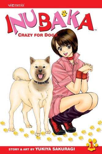 Beispielbild fr Inubaka: Crazy for Dogs, Vol. 1 (1) zum Verkauf von Jenson Books Inc