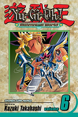Yu-Gi-Oh! Millennium World, Vol. 6 (9781421513287) by Takahashi, Kazuki