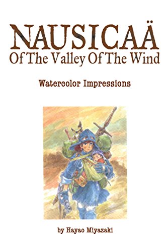 Stock image for Nausicaä of the Valley of the Wind: Watercolor Impressions (Studio Ghibli Library) for sale by Bookmans