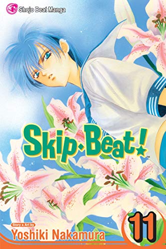 9781421517513: SKIP BEAT TP VOL 11 (C: 1-0-0)