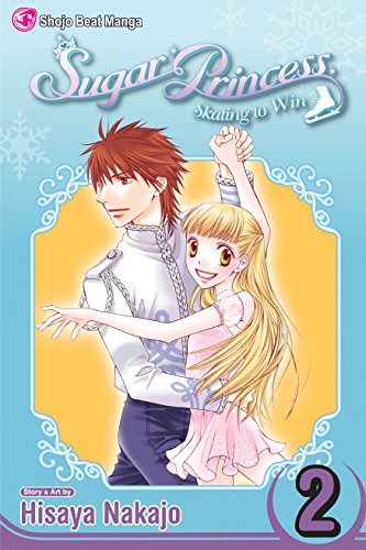 Beispielbild fr Sugar Princess: Skating to Win, Vol. 2 : Final Volume! zum Verkauf von Better World Books