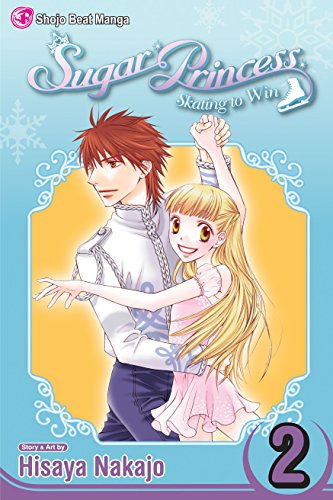 Imagen de archivo de Sugar Princess: Skating to Win, Vol. 2 : Final Volume! a la venta por Better World Books
