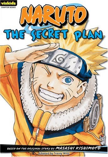 9781421523149: Naruto: Chapter Book, Vol. 4: The Secret Plan (Naruto Chapter Books, 4)