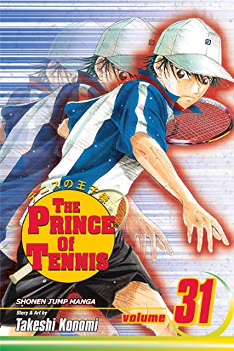 The Prince of Tennis, Vol. 31 (31) (9781421524320) by Konomi, Takeshi