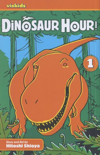 9781421526485: Dinosaur Hour, Vol. 1: Journey Back to the Jurassic...: 01