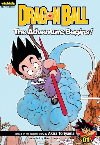 Dragon Ball: Chapter Book, Vol. 1: The Adventure Begins! (1) (Dragon Ball: Chapter Books) (9781421529455) by [???]