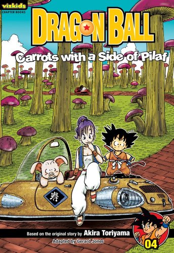 9781421529486: Dragon Ball: Chapter Book, Vol. 4: Carrots with a Side of Pilaf: 04 (Dragon Ball Chapter Books, 4)