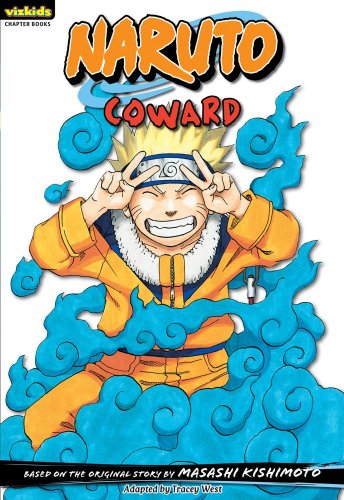 Stock image for Naruto: Chapter Book, Vol. 12: Coward (12) (Naruto: Chapter Books) for sale by Reliant Bookstore