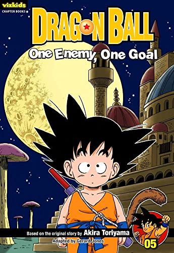 Stock image for Dragon Ball: Chapter Book, Vol. 5: One Enemy, One Goal (5) (Dragon Ball: Chapter Books) for sale by HPB Inc.