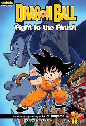 Beispielbild fr Dragon Ball: Chapter Book, Vol. 8: Fight to the Finish! (8) (Dragon Ball: Chapter Books) zum Verkauf von GoldenDragon