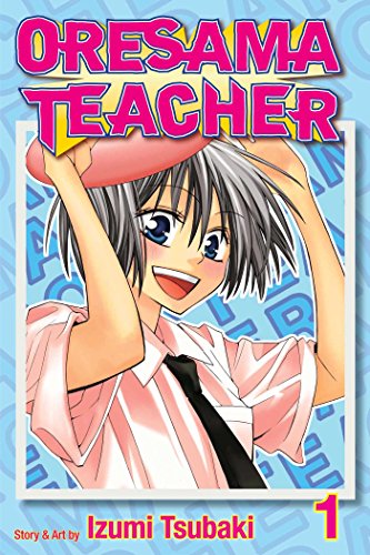 Oresama Teacher, Vol. 1