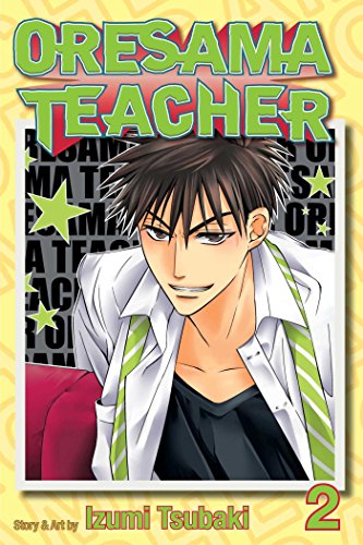 9781421538648: Oresama Teacher Volume 2