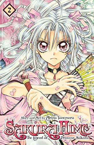 Sakura Hime: The Legend of Princess Sakura, Vol. 2 (2) (9781421538839) by Tanemura, Arina