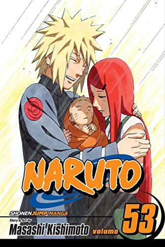 Naruto, Vol. 53: The Birth of Naruto (9781421540498) by Kishimoto, Masashi
