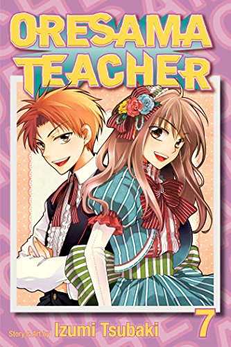 Beispielbild fr Oresama Teacher, Vol. 7 (7) zum Verkauf von HPB-Ruby