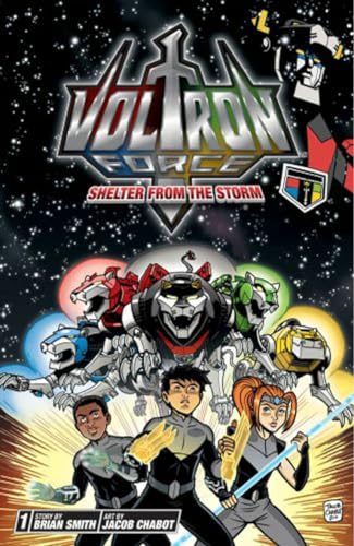 Beispielbild fr Voltron Force, Vol. 1: Shelter from the Storm (1) zum Verkauf von Jenson Books Inc