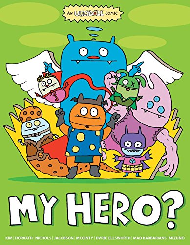 Beispielbild fr Uglydoll: My Hero?, Vol. 4 zum Verkauf von Better World Books