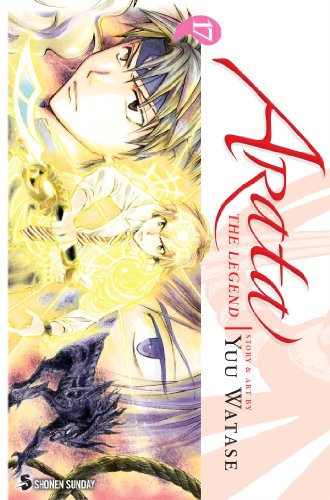 Arata: The Legend, Vol. 17 (17) (9781421558769) by Watase, Yuu