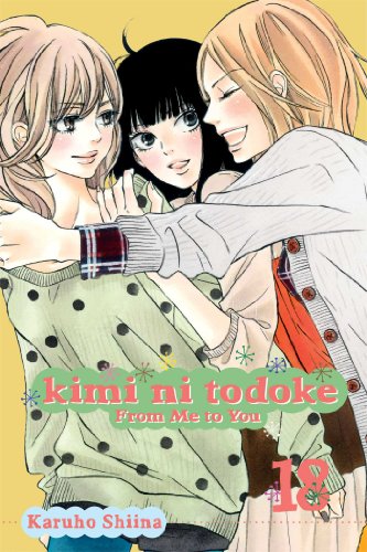 9781421559179: KIMI NI TODOKE GN VOL 18 FROM ME TO YOU (C: 1-0-0) (Kimi ni Todoke: From Me To You)