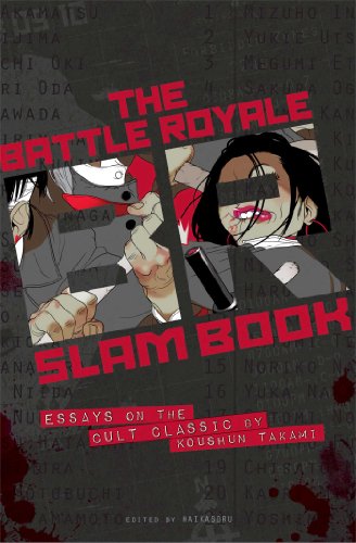 Imagen de archivo de Battle Royale Slam Book: Essays on the Cult Classic by Koushun Takami a la venta por WorldofBooks