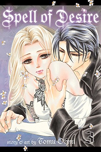 Beispielbild fr Spell of Desire, Vol. 3 zum Verkauf von HPB-Ruby