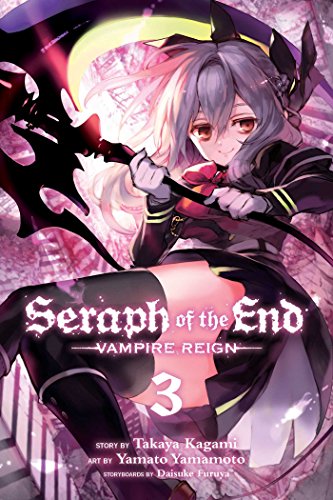Stock image for Seraph of the End, Vol. 3: Vampire Reign (3) for sale by Goodwill Books