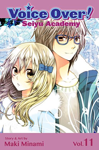 Beispielbild fr Voice Over!: Seiyu Academy, Vol. 11 (11) zum Verkauf von Half Price Books Inc.