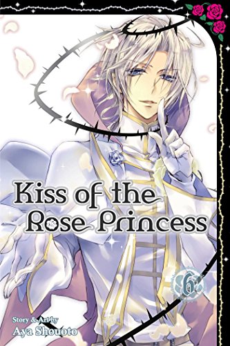 Beispielbild fr Kiss of the Rose Princess, Vol. 6 zum Verkauf von Better World Books
