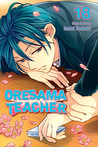 Beispielbild fr Oresama Teacher, Vol. 18 zum Verkauf von Better World Books