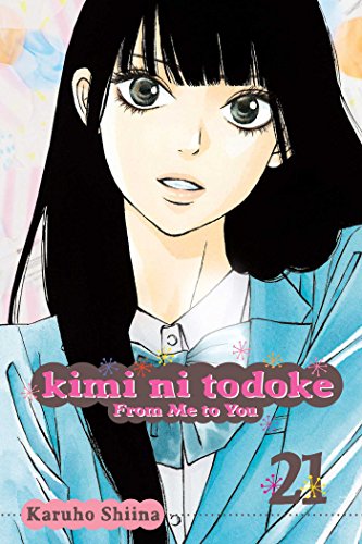 9781421578705: KIMI NI TODOKE GN VOL 21 FROM ME TO YOU (Kimi ni Todoke: From Me To You)