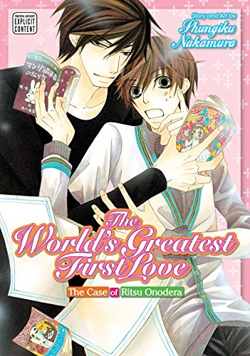 Beispielbild fr The Worlds Greatest First Love, Vol. 1: The Case of Ritsu Onodera (1) zum Verkauf von Goodwill Books