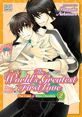 Beispielbild fr The World's Greatest First Love, Vol. 2: The Case of Ritsu Onodera zum Verkauf von Half Price Books Inc.