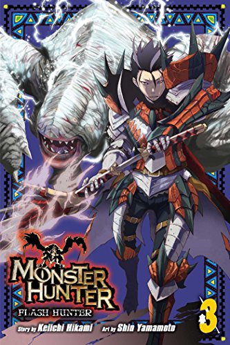 Stock image for Monster Hunter: Flash Hunter, Vol. 3 (3) for sale by Byrd Books