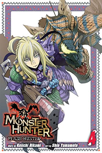 Stock image for Monster Hunter: Flash Hunter, Vol. 4 (4) for sale by Byrd Books