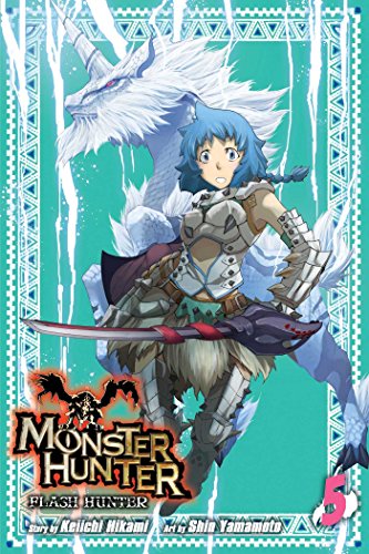 9781421584300: Monster Hunter: Flash Hunter, Vol. 5