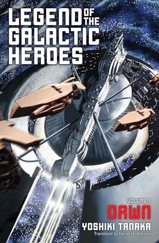 Beispielbild fr Legend of the Galactic Heroes, Vol. 1: Dawn zum Verkauf von HPB-Ruby