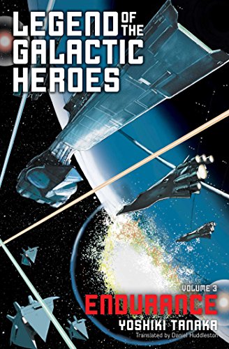 Stock image for Legend of the Galactic Heroes, Vol. 3: Endurance for sale by HPB-Emerald