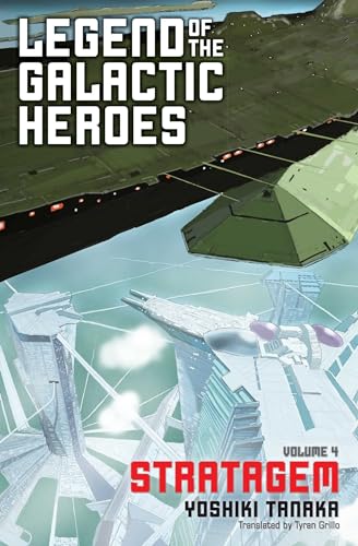 Beispielbild fr Legend of the Galactic Heroes, Vol. 4 zum Verkauf von HPB-Diamond