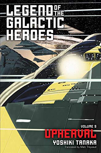 Stock image for Legend of the Galactic Heroes, Vol. 9: Upheaval (9) for sale by HPB-Emerald
