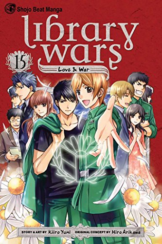 9781421585857: Library Wars: Love & War Volume 15 (Library Wars: Love & Wars)