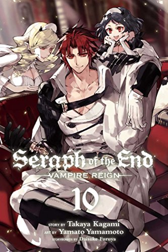 Stock image for Seraph of the End, Vol. 10: Vampire Reign (10) for sale by HPB-Emerald