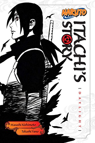 9781421591308: Naruto: Itachi's Story, Vol. 1: Daylight (Naruto Novels)