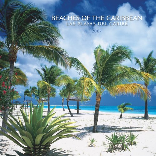 Beaches of the Caribbean/las Playas Del Caribe 2007 Mini Calendar (Spanish Edition) (9781421609232) by [???]