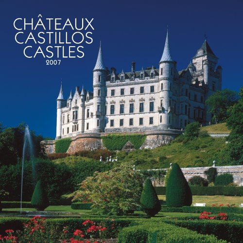 Chateaux/castillos/castles 2007 Calendar (French Edition) (9781421609690) by [???]